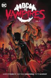 DC vs. Vampires Vol. 1 - Otto Schmidt (ISBN: 9781779516794)