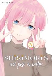 Shikimori's Not Just a Cutie 11 (ISBN: 9781646515912)