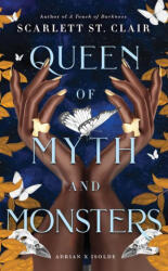 Queen of Myth and Monsters - Scarlett St. Clair (ISBN: 9781728259673)