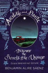Aristotle and Dante Discover the Secrets of the Universe: Tenth Anniversary Edition (ISBN: 9781665925419)