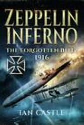 Zeppelin Inferno - IAN CASTLE (ISBN: 9781399093927)