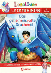 Leselöwen Lesetraining 1. Klasse - Das geheimnisvolle Drachenei - Leonie Daub, Stefan Lohr, Kristin Labuch (ISBN: 9783743210578)