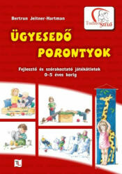 Ügyesedő porontyok - Bertrun Jeitner-Hartmann (ISBN: 9789639991088)