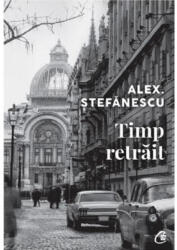 Timp retrăit (ISBN: 9786064411440)