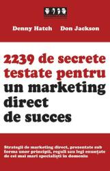 2239 de secrete testate pentru un marketing direct de succes (ISBN: 9789731740058)