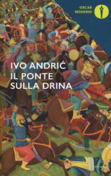 Il ponte sulla Drina - Ivo Andríc, D. Badnjevic (ISBN: 9788804665038)