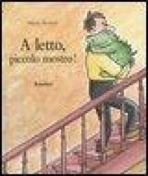 letto, piccolo mostro! - Mario Ramos, F. Rocca (ISBN: 9788883621086)