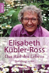 Das Rad des Lebens - Elisabeth Kübler-Ross (ISBN: 9783426871614)