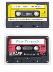 It's all about the Music: The A-Z of music genres and beyond - Dan Tanswell (ISBN: 9781542778879)