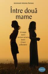 Între două mame (ISBN: 9789731368603)