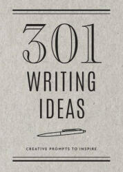 301 Writing Ideas - Second Edition (ISBN: 9780785840350)