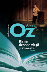 Rime despre viata si moarte - Amos Oz (ISBN: 9786060970231)
