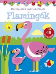 Kedvenceink matricásfüzete - Flamingók (2022)