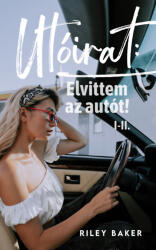 Utóirat: Elvittem az autót! I-II (2022)