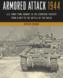 Armored Attack 1944 - Steven Zaloga (ISBN: 9780811771894)