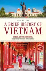A Brief History of Vietnam (ISBN: 9780804854184)