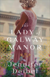 Lady of Galway Manor (ISBN: 9780800741112)