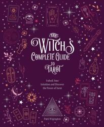 Ghidul complet al vrăjitoarei pentru tarot (ISBN: 9780785840794)