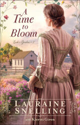 A Time to Bloom (ISBN: 9780764235740)