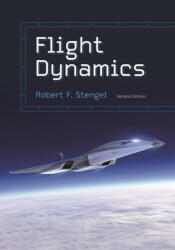 Flight Dynamics: Second Edition (ISBN: 9780691220253)