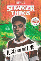 Stranger Things: Lucas on the Line - Davies, Suyi (ISBN: 9780593567876)