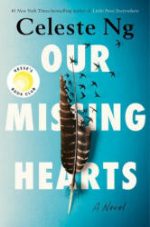 Our Missing Hearts - Celeste Ng (ISBN: 9780593492543)