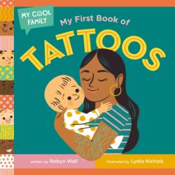 My First Book of Tattoos (ISBN: 9780593481950)