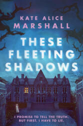 These Fleeting Shadows - MARSHALL KATE ALICE (ISBN: 9780593405116)