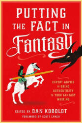 Putting the Fact in Fantasy - Dan Koboldt (ISBN: 9780593331996)