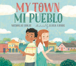 My Town / Mi Pueblo (ISBN: 9780593109915)