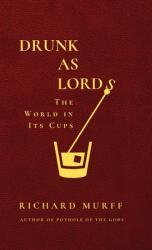 Drunk as Lords (ISBN: 9780578329994)