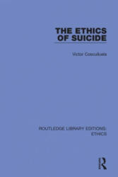Ethics of Suicide - Victor Cosculluela (ISBN: 9780367462536)
