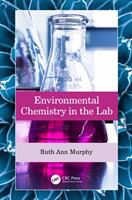 Environmental Chemistry in the Lab (ISBN: 9780367438951)
