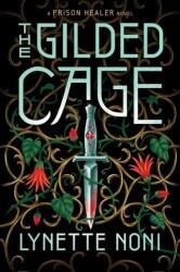 The Gilded Cage (ISBN: 9780358743262)