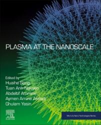 Plasma at the Nanoscale (ISBN: 9780323899307)