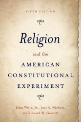 Religion and the American Constitutional Experiment (ISBN: 9780197587621)