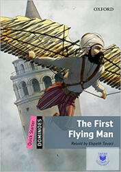 The First Flying Man - Dominoes Level Quick Starter (ISBN: 9780194249430)