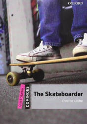 Dominoes: Quick Starter: The Skateboarder Pack - Lindop (ISBN: 9780194249447)