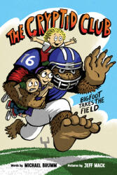 The Cryptid Club #1: Bigfoot Takes the Field (ISBN: 9780063060791)