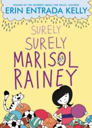 Surely Surely Marisol Rainey - Erin Entrada Kelly (ISBN: 9780062970459)