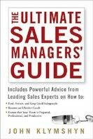 The Ultimate Sales Managers' Guide (ISBN: 9780471973188)