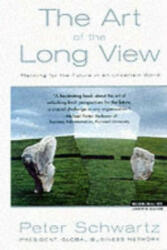 Art of the Long View - Planning for the Future in an Uncertain World - Peter Schwartz (ISBN: 9780471977858)