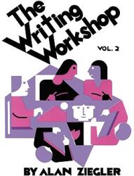 The Writing Workshop: How to Teach Creative Writing Volume 2 (2000)