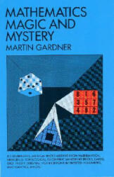 Mathematics, Magic and Mystery - Martin Gardner (2006)
