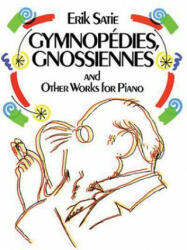 Gymnopdies Gnossiennes and Other Works for Piano (2006)