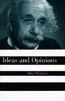Ideas and Opinions - Albert Einstein (2006)