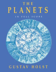 The Planets in Full Score - Gustav Holst (2001)