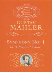 Gustav Mahler: Symphony No. 1 - kispartitúra (2007)