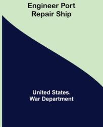 Engineer Port Repair Ship (ISBN: 9789354756160)