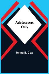 Adolescents Only (ISBN: 9789354599170)